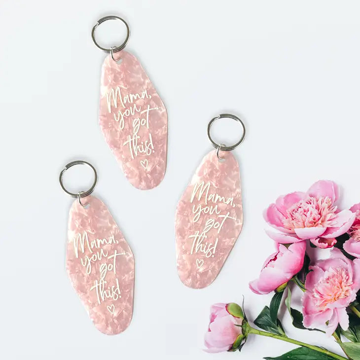 MAMA YOU GOT THIS KEYCHAIN