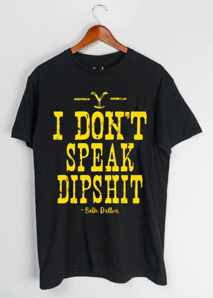 I don’t speak Yellowstone T-Shirt